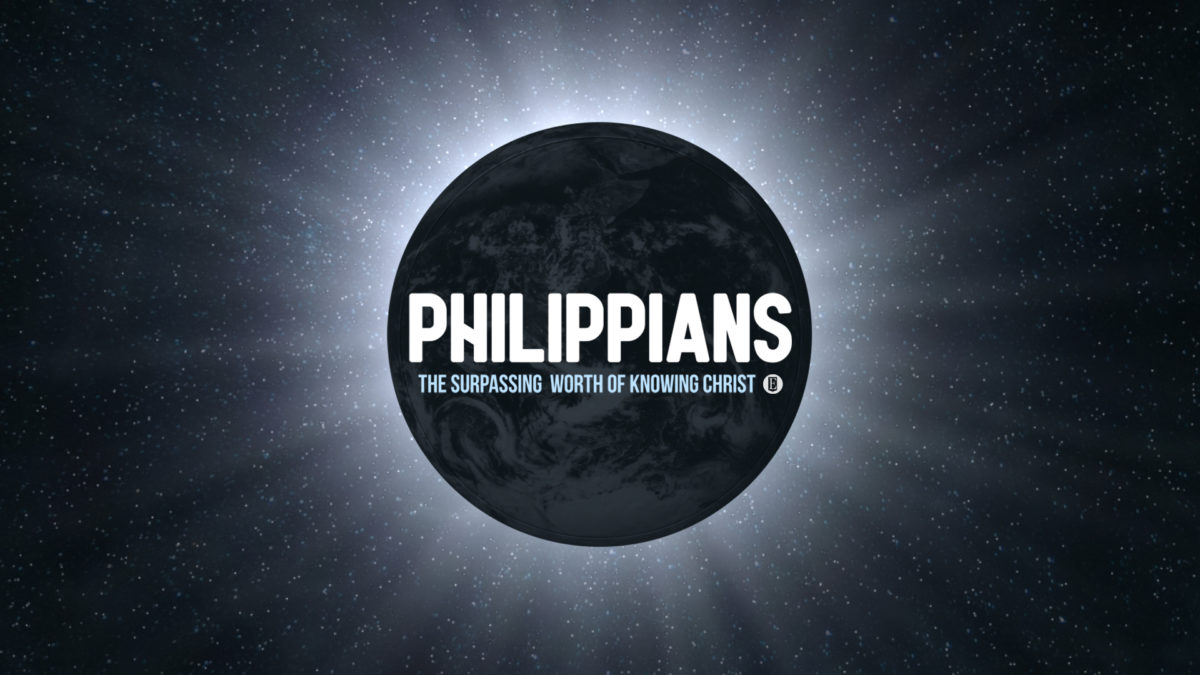 PHILIPPIANS: the surpassing worth of knowing Christ