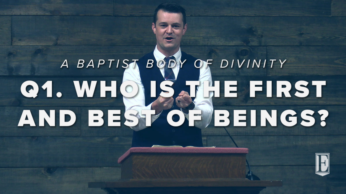 Q1. WHO IS THE FIRST AND BEST OF BEINGS?