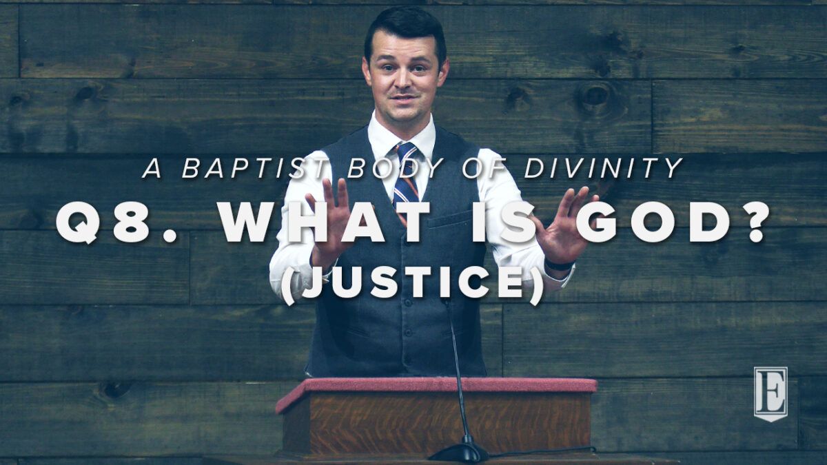 Q8. WHAT IS GOD? (JUSTICE)