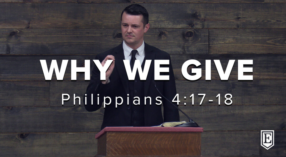WHY WE GIVE: Philippians 4:17-18