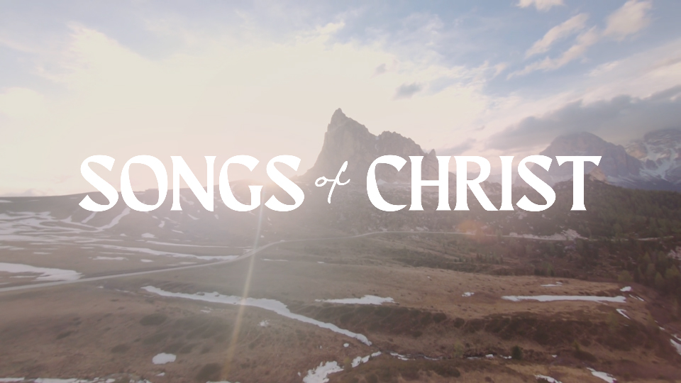 Songs of Christ 2021